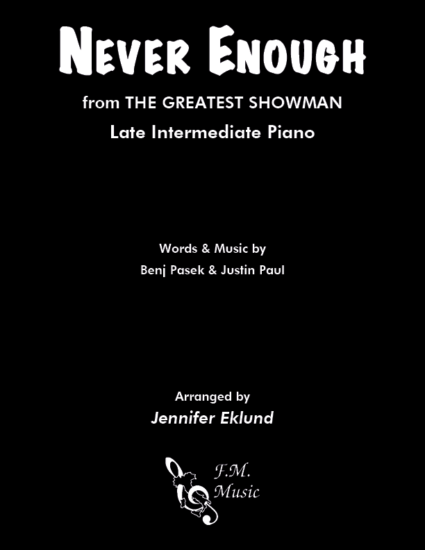 Never Enough (Late Intermediate Piano)